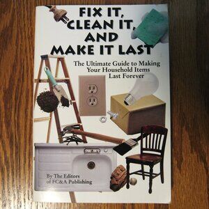 Fix It, Clean It and Make It Last paperback book